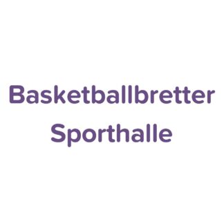 Basketballbretter - Sporthalle